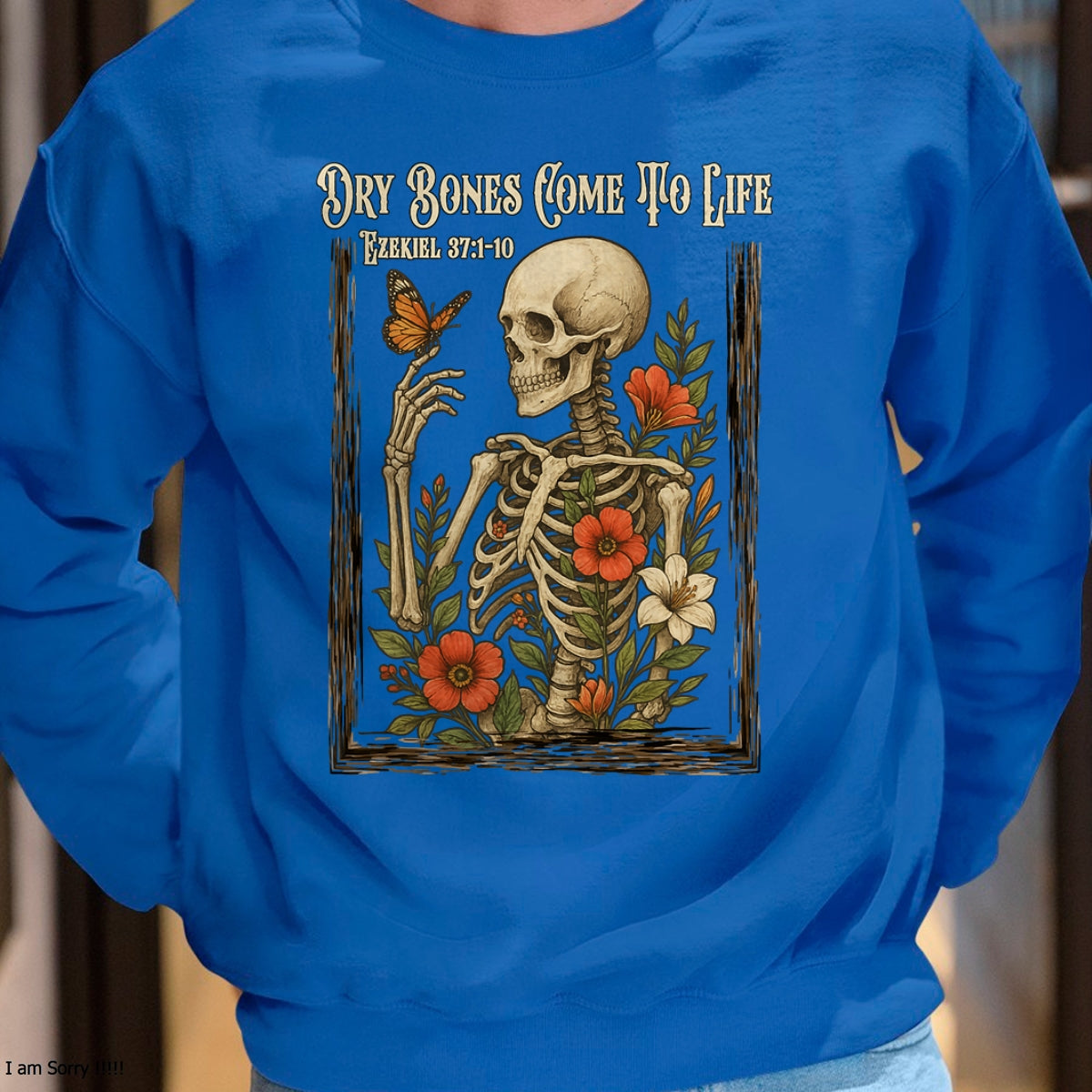 Christian Faith Dry Bones Come to Life Skeleton Floral T-Shirt - Halloween Unisex T-Shirt/Hoodie - NGHL00 (Copy)