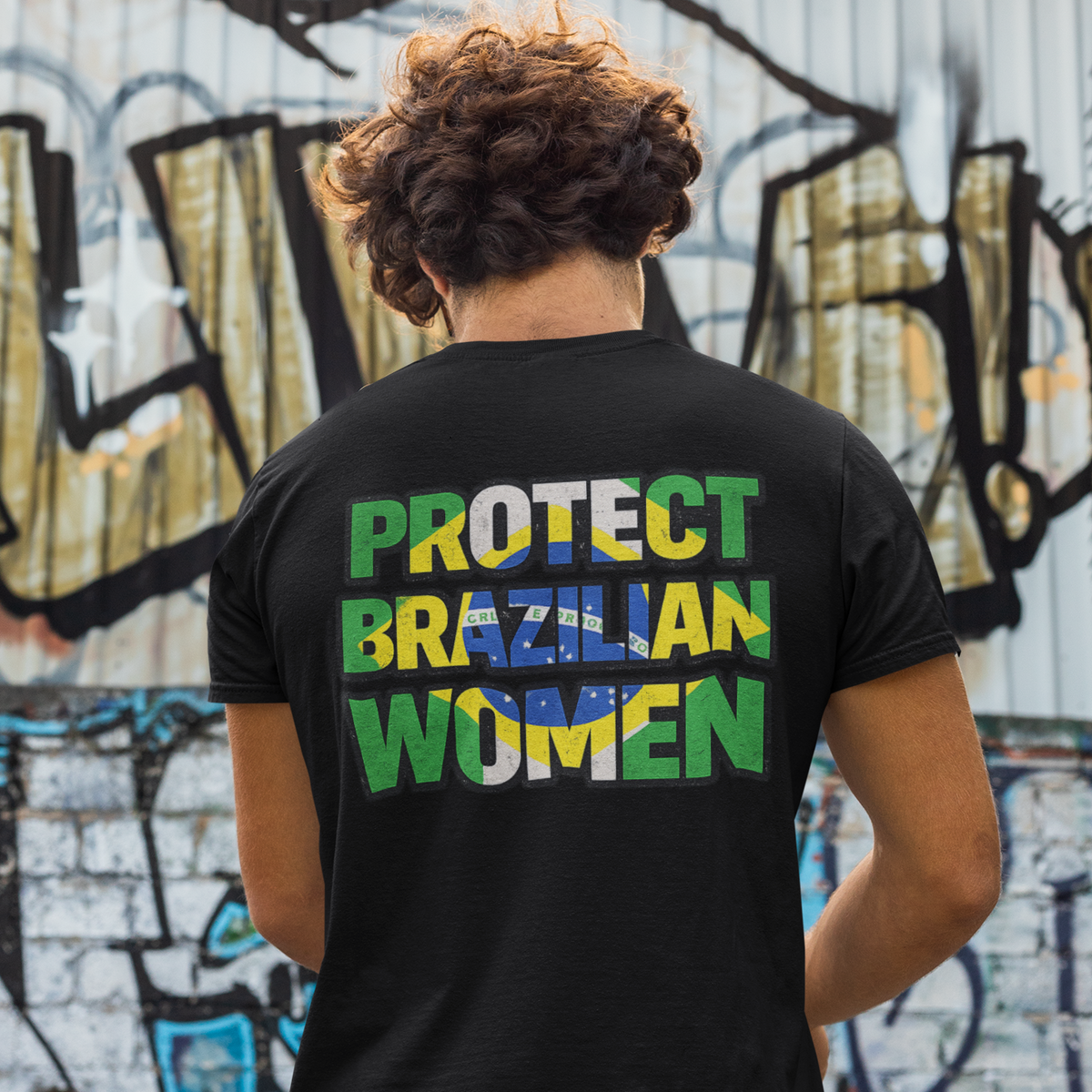 PROTECT BRAZILIAN WOMEN T-shirt | Brazil Pride Viral Latino Love