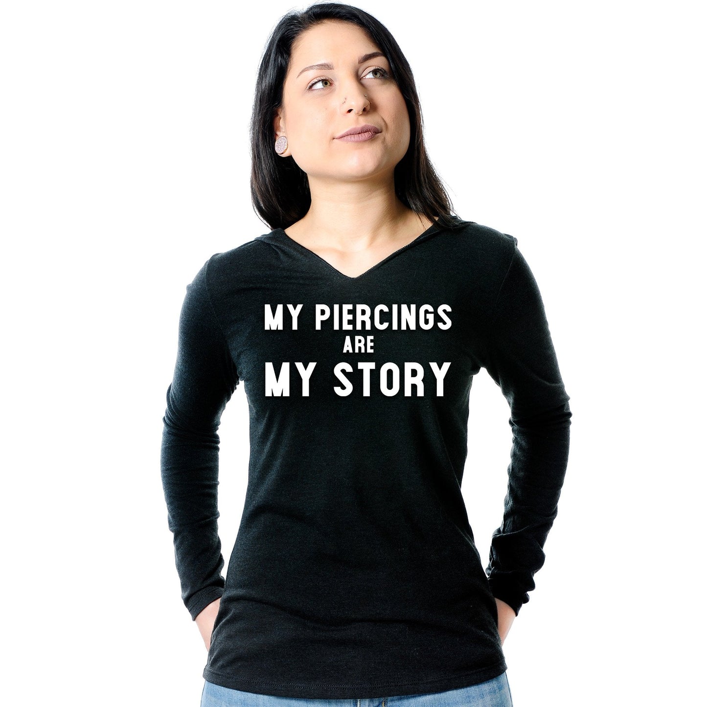 My Piercings Are My Story Black Tapered Long Sleeve Hoodie