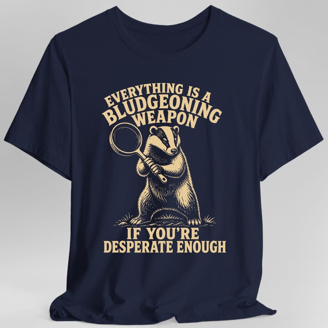 Bludgeoning Weapon T-Shirt