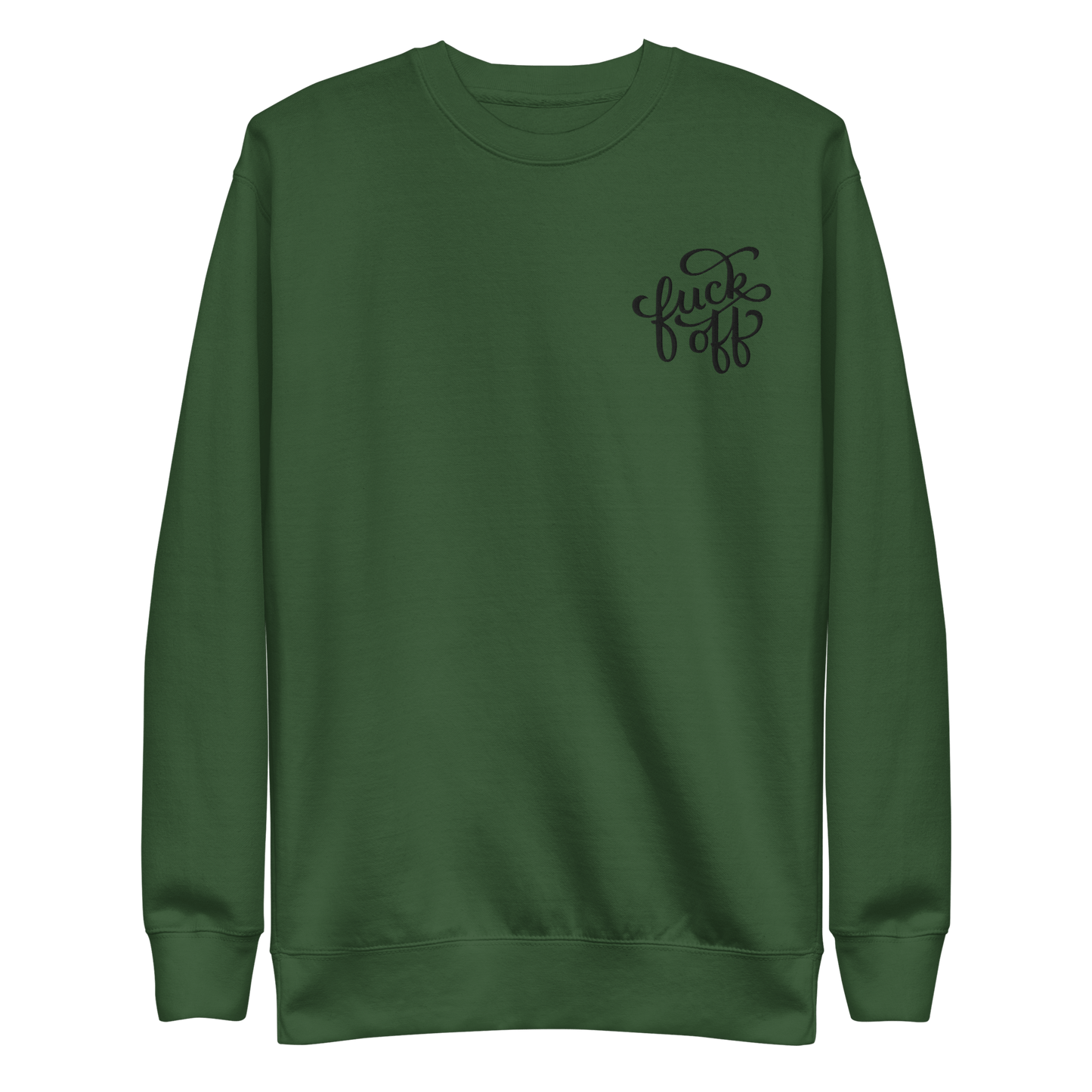 Fuck Off Embroidered Unisex Sweatshirt