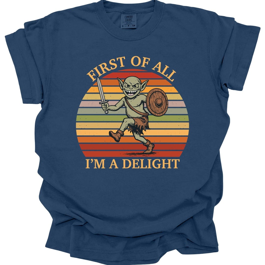 I'm a Delight Goblin Shirt - Comfort Colors