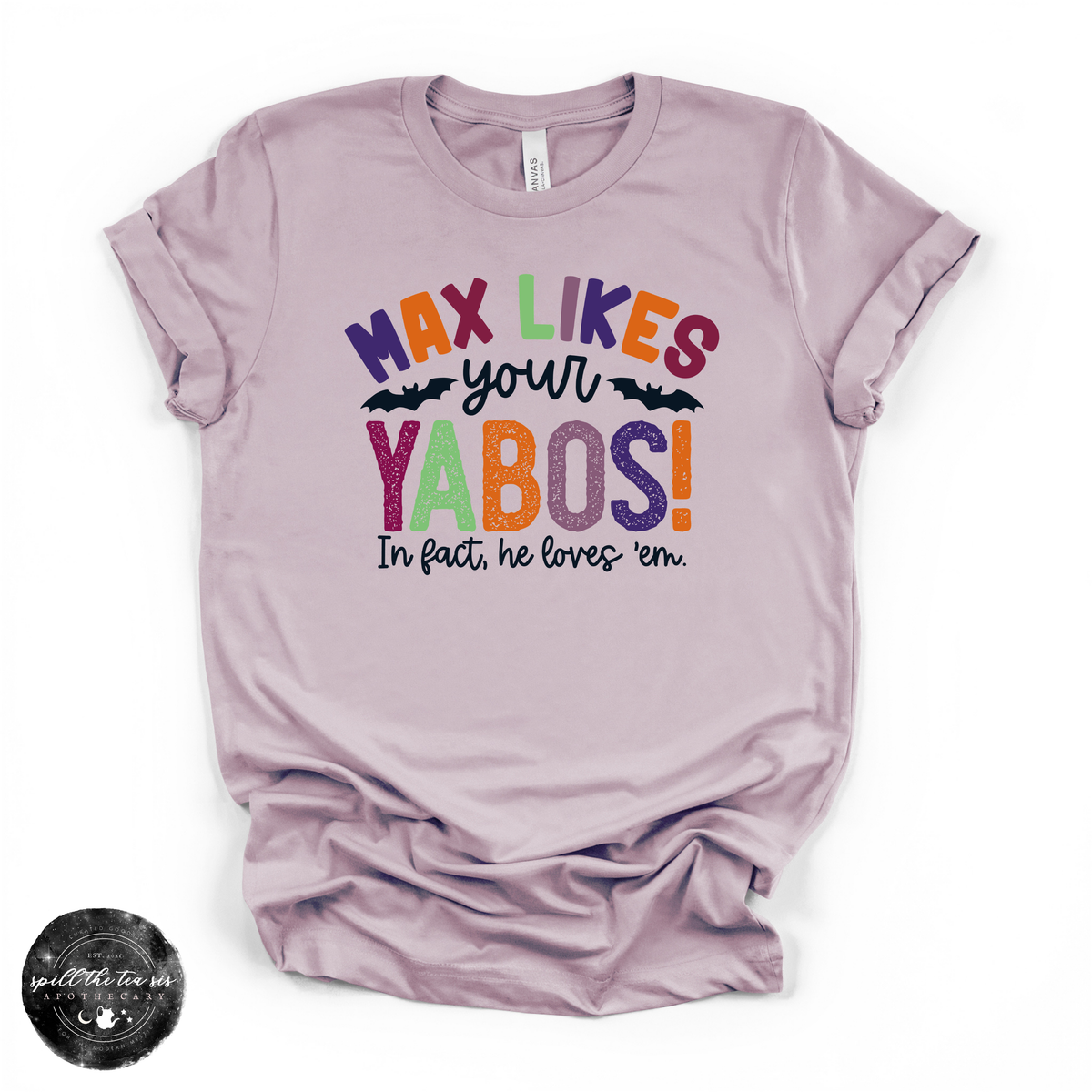 Max Likes Your Yabos Tee | Funny Witchy Halloween Graphic T-Shirt