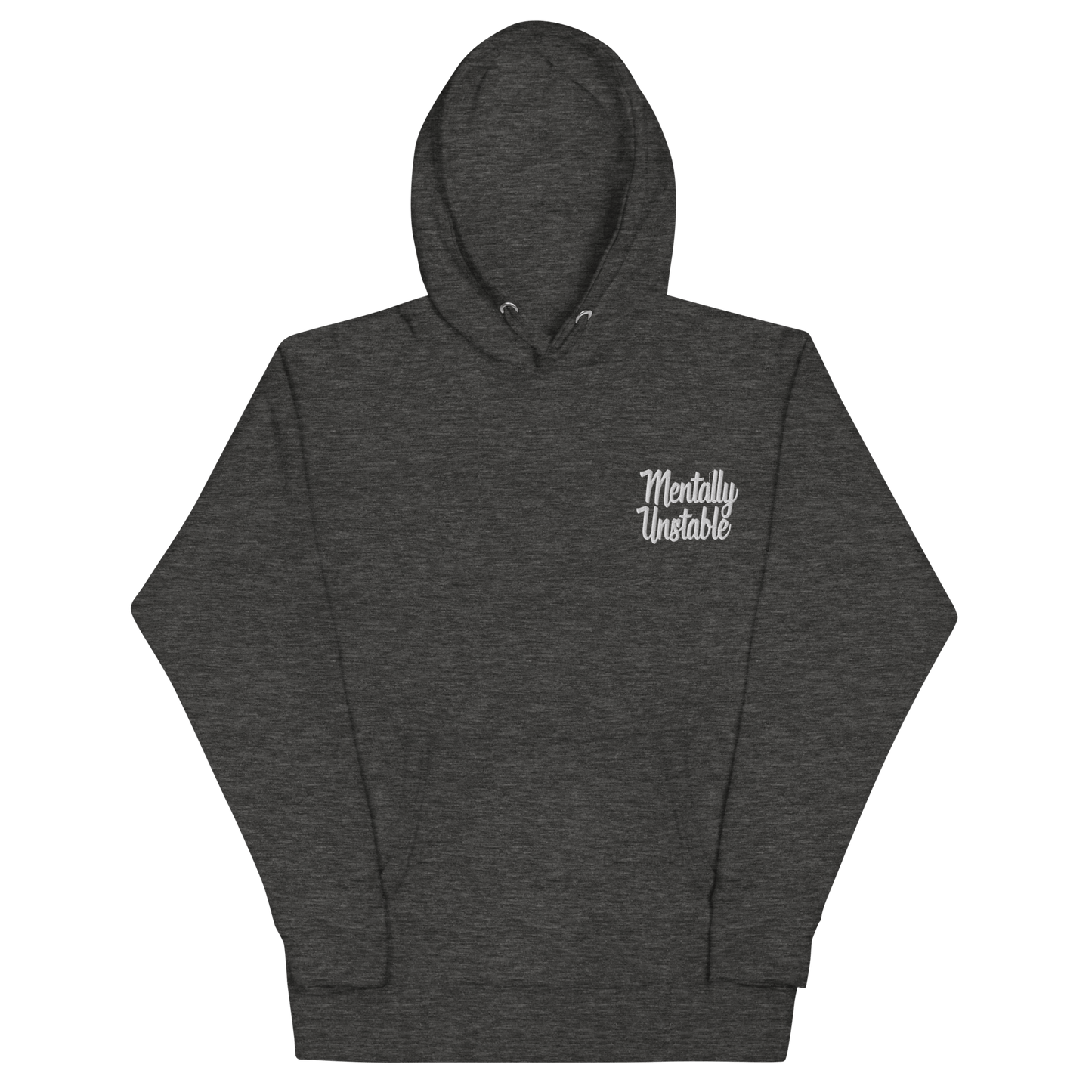 Mentally Unstable Embroidered Hoodie