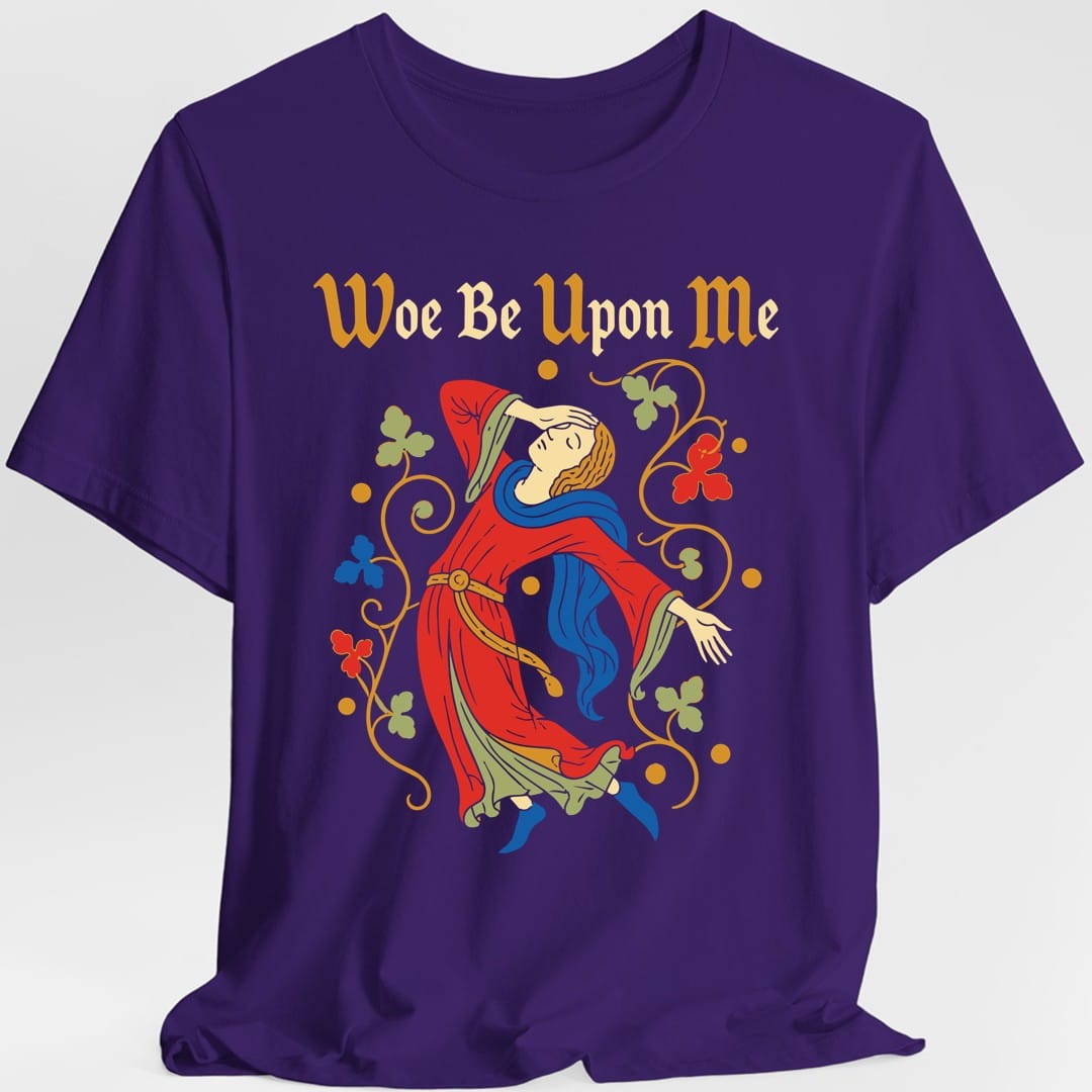 Woe Be Upon Me T-Shirt